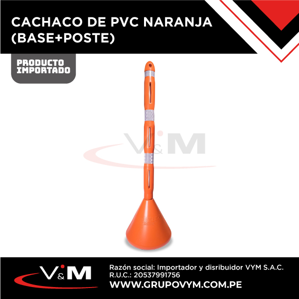 Cachaco (base+poste) PVC poste c/naranja – IMPORTADO